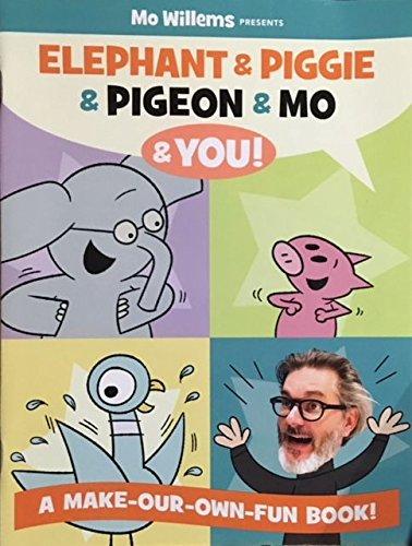 Elephant & Piggie & Pigeon & Mo