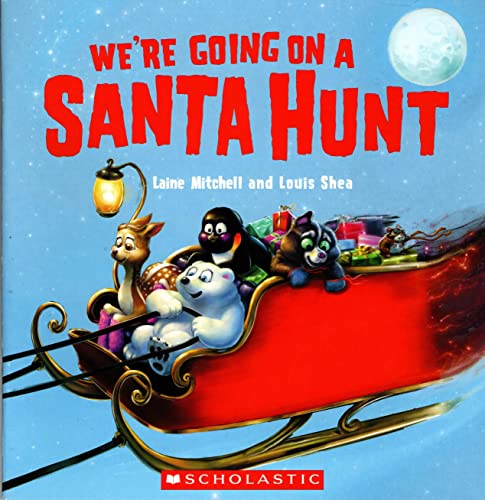 We're Going on a Santa Hunt