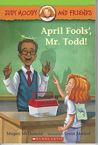 Judy Moody and Friends: April Fools', Mr. Todd!