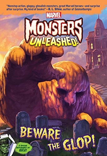 Marvel Monsters Unleashed: Beware the Glop!