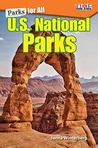 Parks for All: U.S. National Parks (Time for Kids(r) Informational Text)