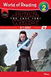 World of Reading Star Wars: The Last Jedi Rey's Journey (Level 2 Reader)