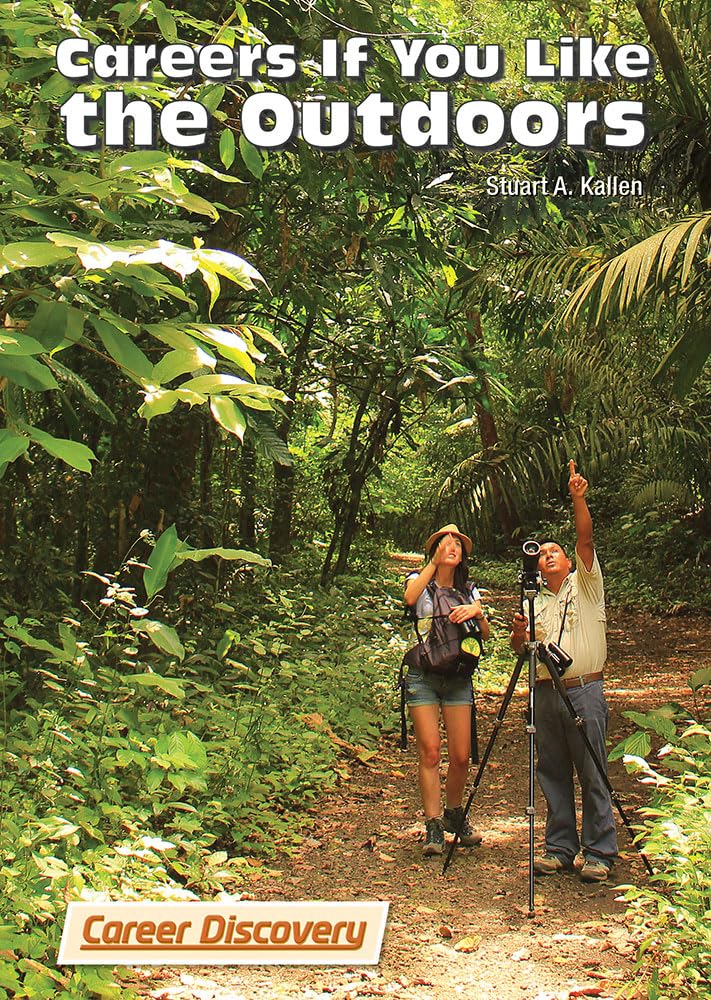 Careers If You Like the Outdoors (Career Discovery)