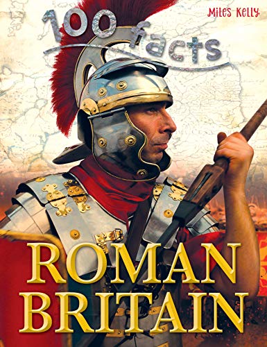100 facts ROMAN BRITAIN