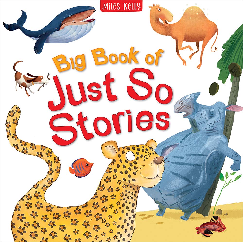 BIG BOOK OF JUST SO STORIES