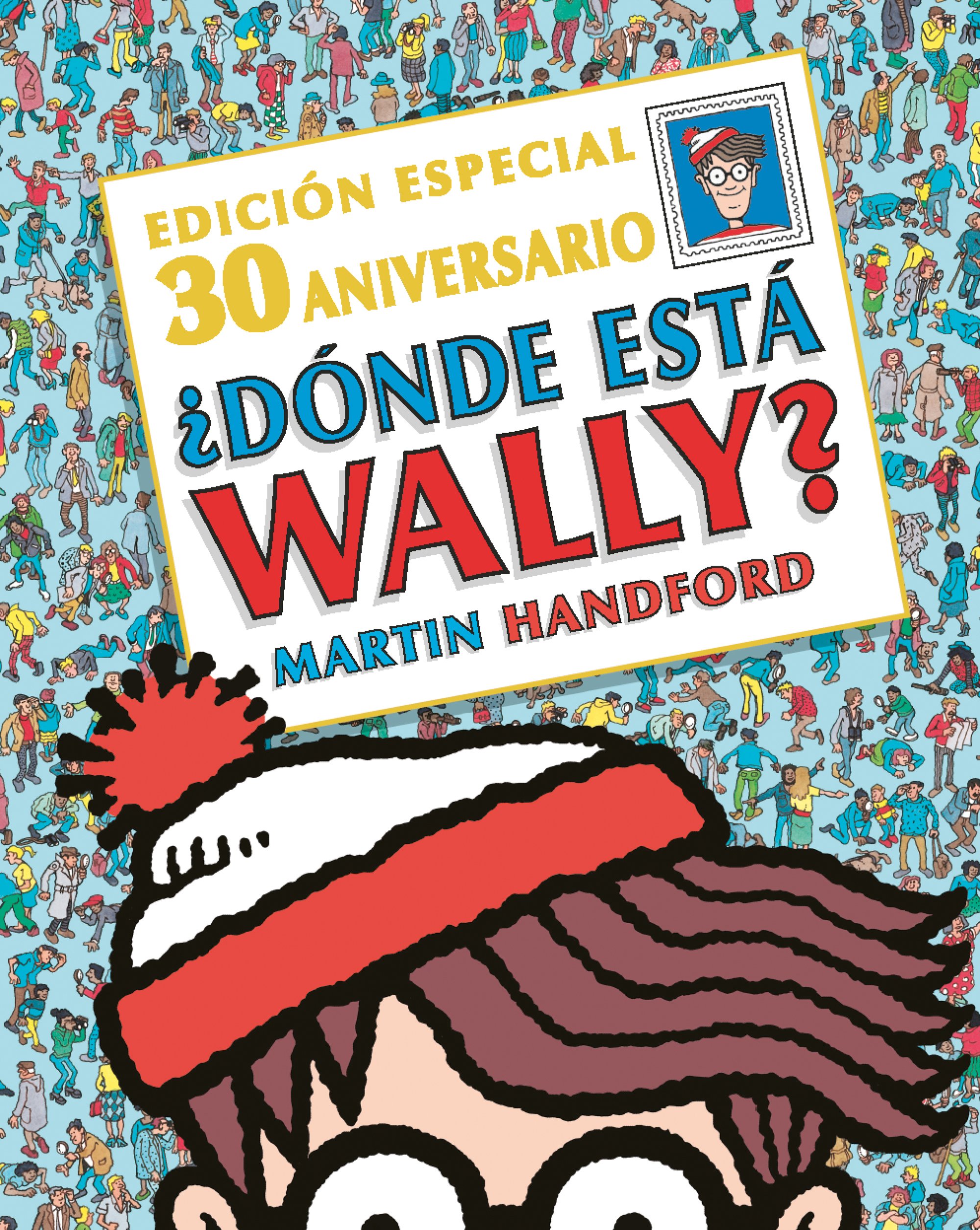 ¿Dónde está Wally? (Colección ¿Dónde está Wally?): (Edición especial por el 30 aniversario)