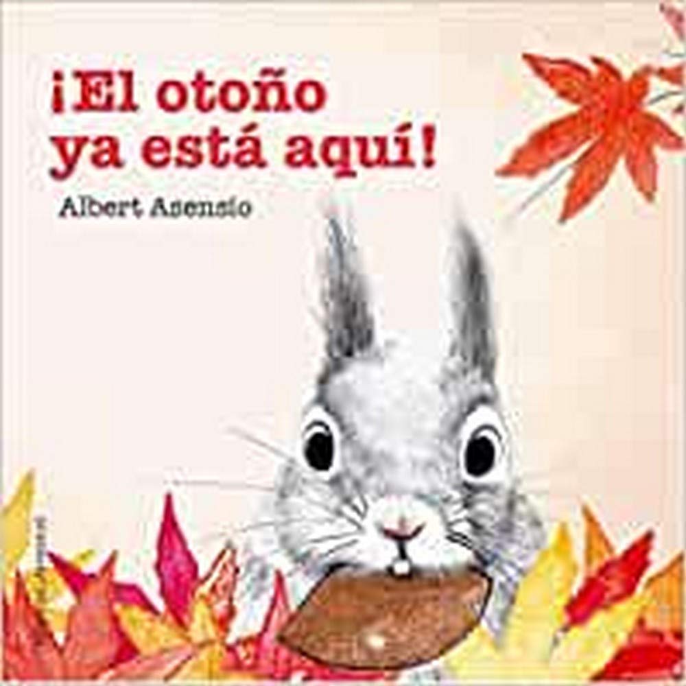 ¡El otoño ya está aquí! (Spanish Edition)