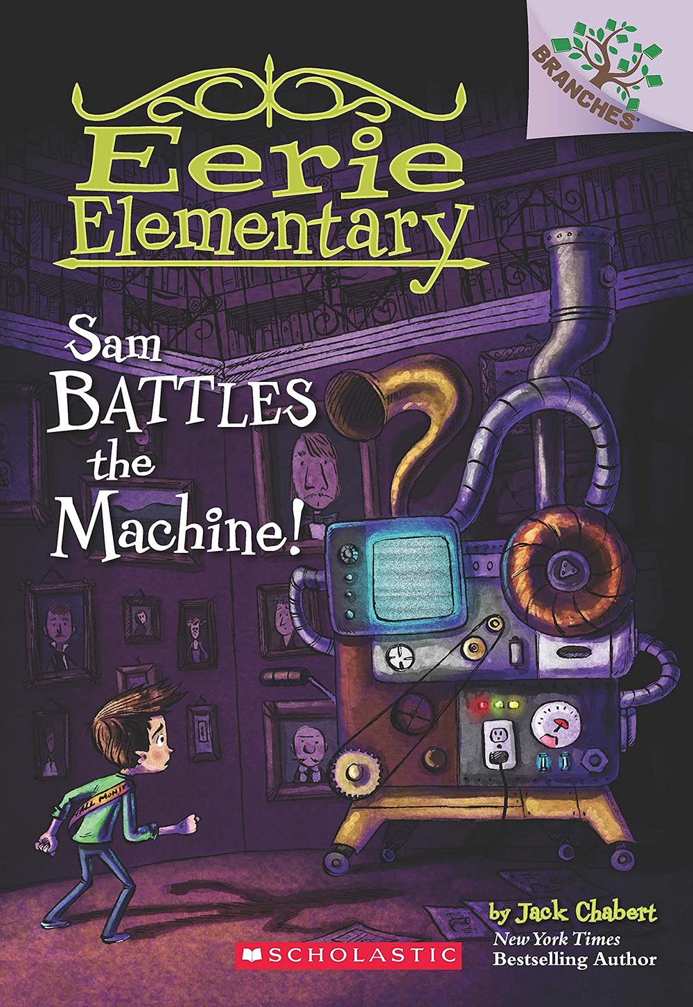 Eerie Elementary #6: Sam Battles the Machine! [Paperback] Jack Chabert