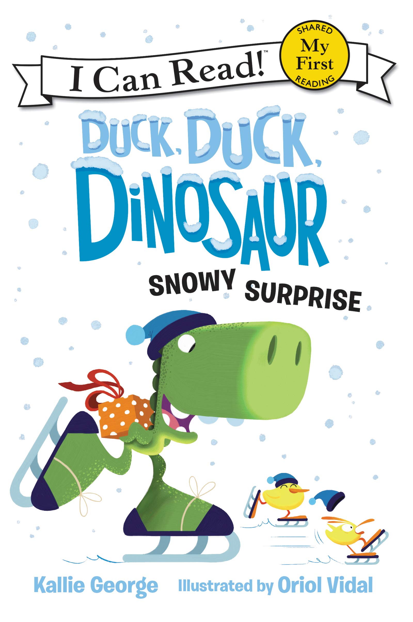 Duck, Duck, Dinosaur: Snowy Surprise (My First I Can Read)