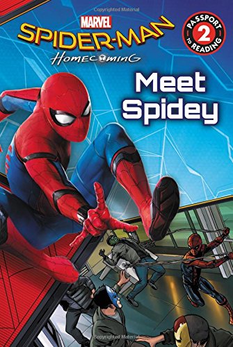 Spider-Man: Homecoming: Meet Spidey (Passport to Reading)