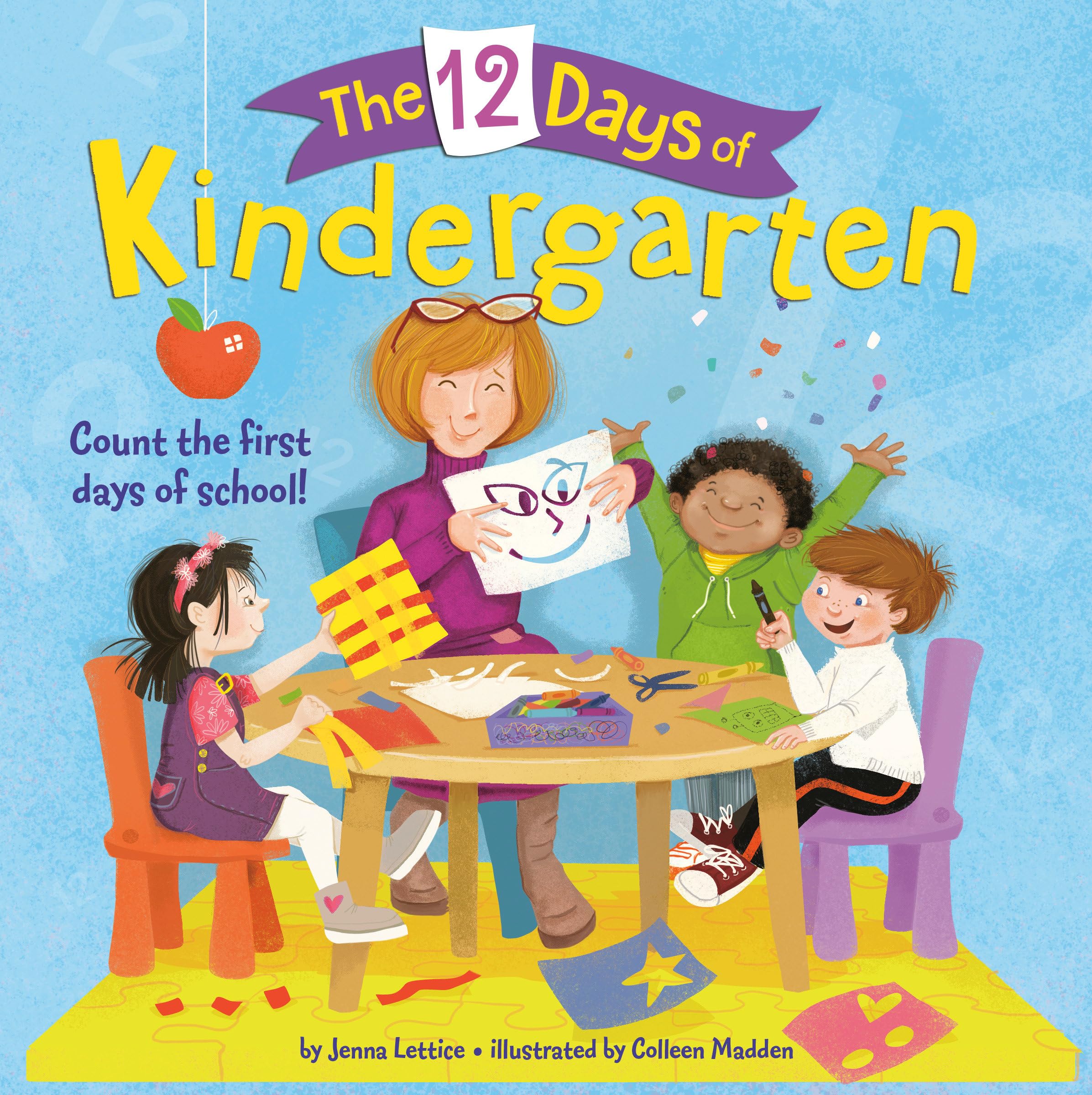 The 12 Days of Kindergarten: A Book for Kindergarteners