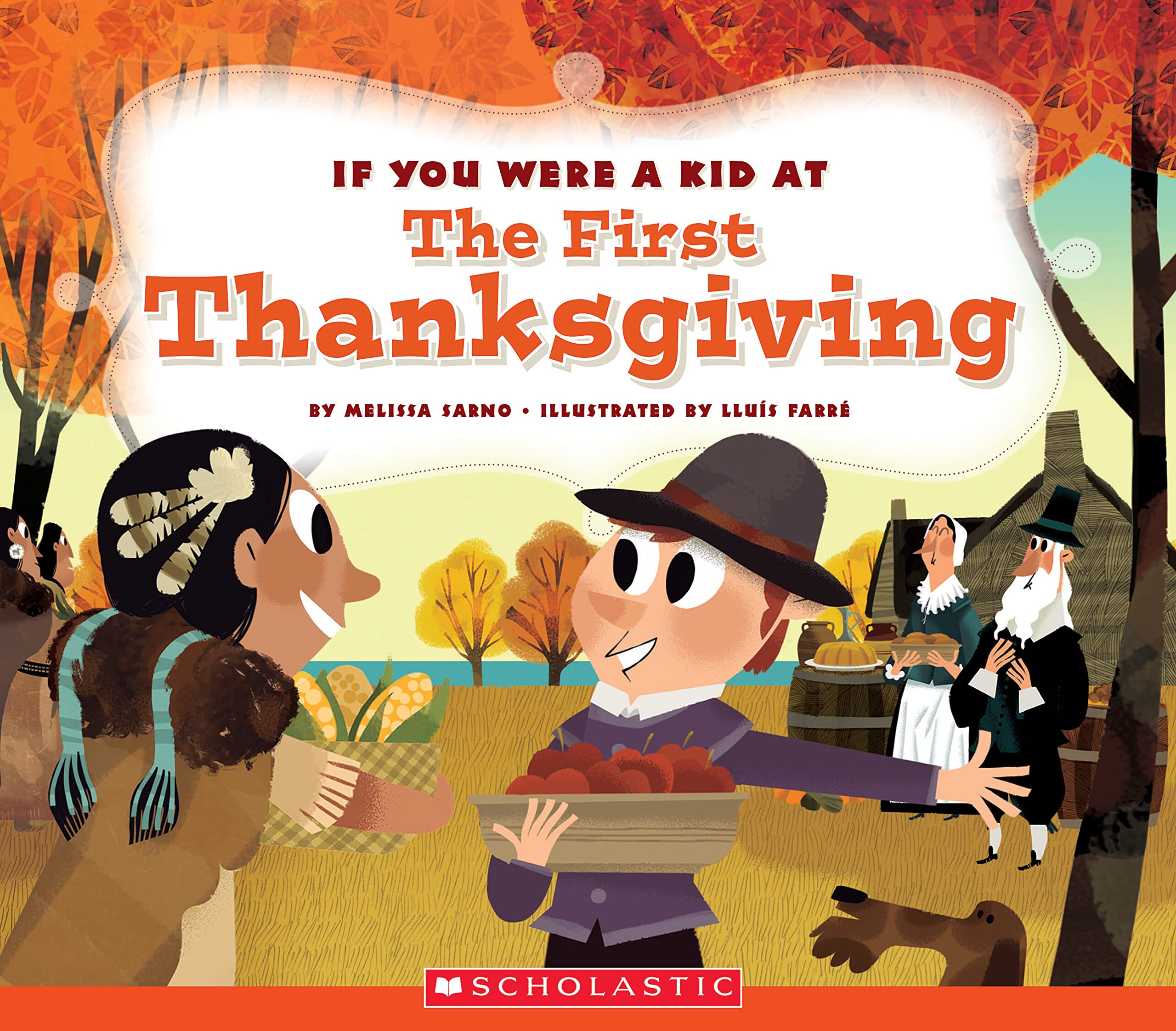 If You Were a Kid at the First Thanksgiving (If You Were a Kid) (Library Edition)