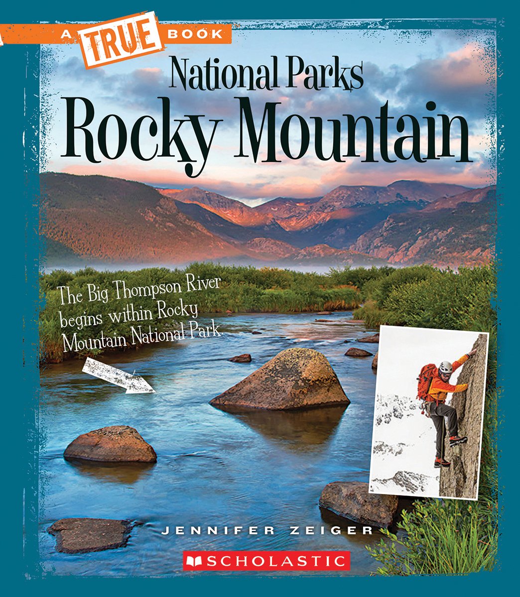Rocky Mountain (A True Book: National Parks)