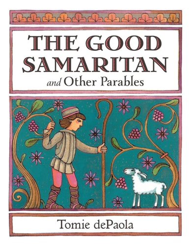 The Good Samaritan and Other Parables: Gift Edition