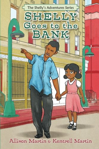 Shelly Goes to the Bank (The Shelly's Adventures Series)