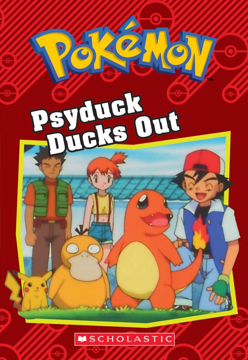 Psyduck Ducks Out (Pokémon: Chapter Book) (15) (Pokémon Chapter Books)
