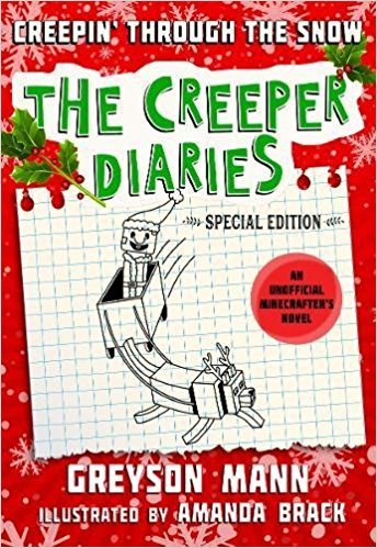 The Creeper Diaries: Creepin' Through The Snow