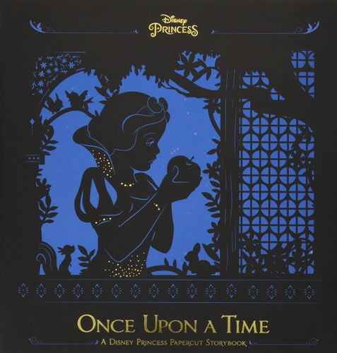 Once Upon a Time: A Disney Princess Papercut Storybook