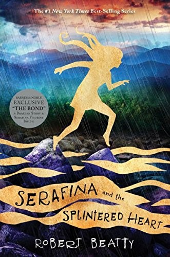 Serafina and the Splintered Heart (Exclusive Book) (Serafina Series #3)