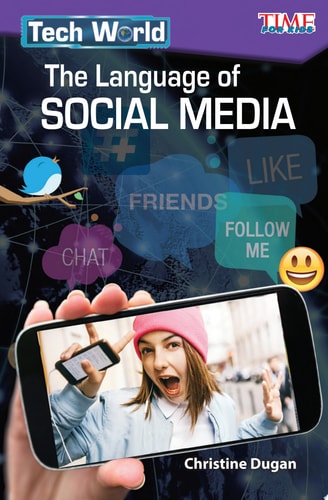 Tech World: The Language of Social Media The Language of Social Media