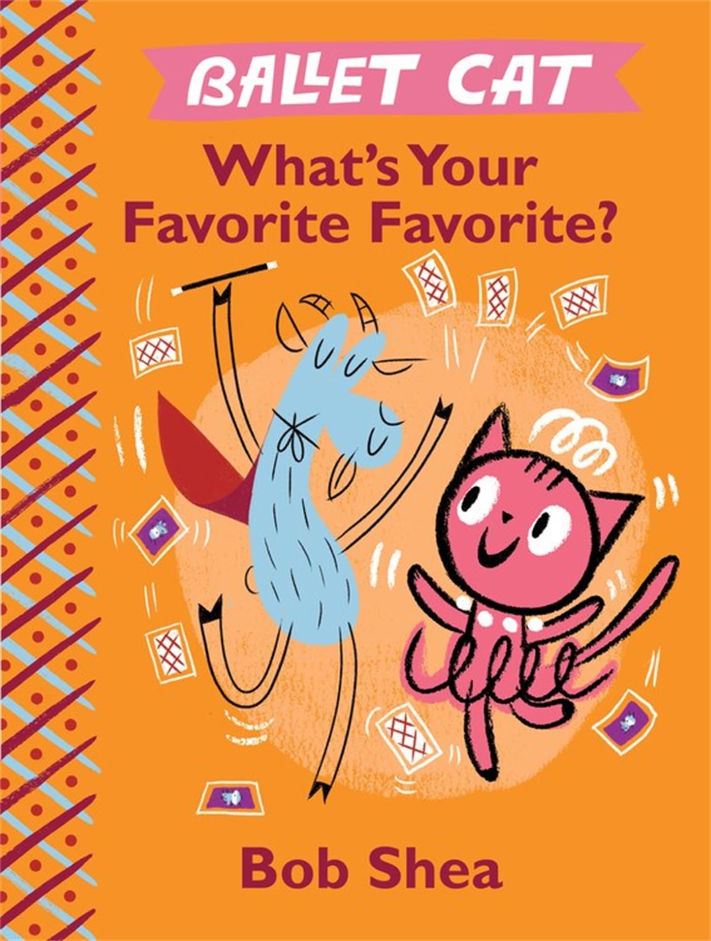 Ballet Cat What's Your Favorite Favorite? (Ballet Cat, 3)