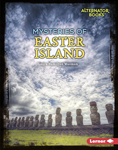 Mysteries of Easter Island (Ancient Mysteries (Alternator Books ® ))