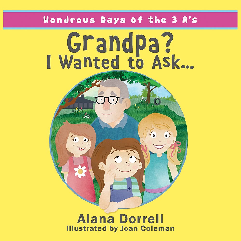 Grandpa? I Wanted to Ask . . .
