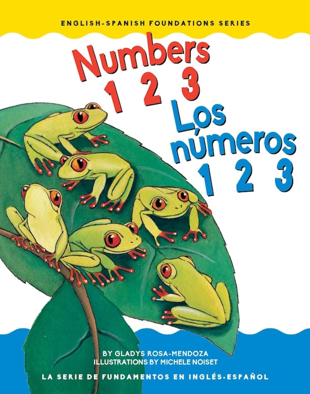 Numbers 123 / Los números 123 (Foundations) (English and Spanish Edition) (English/Spanish Foundation)