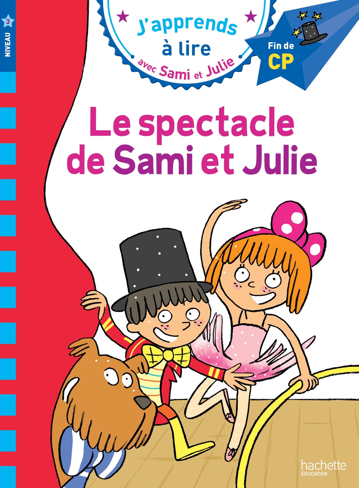 Sami et Julie CP Niveau 3 Le spectacle de Sami et Julie (French Edition)