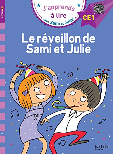 CE1/Le reveillon de Sami et Julie (French Edition)