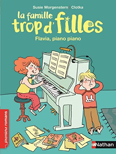 La famille trop d'filles - Flavia, piano piano (French Edition)