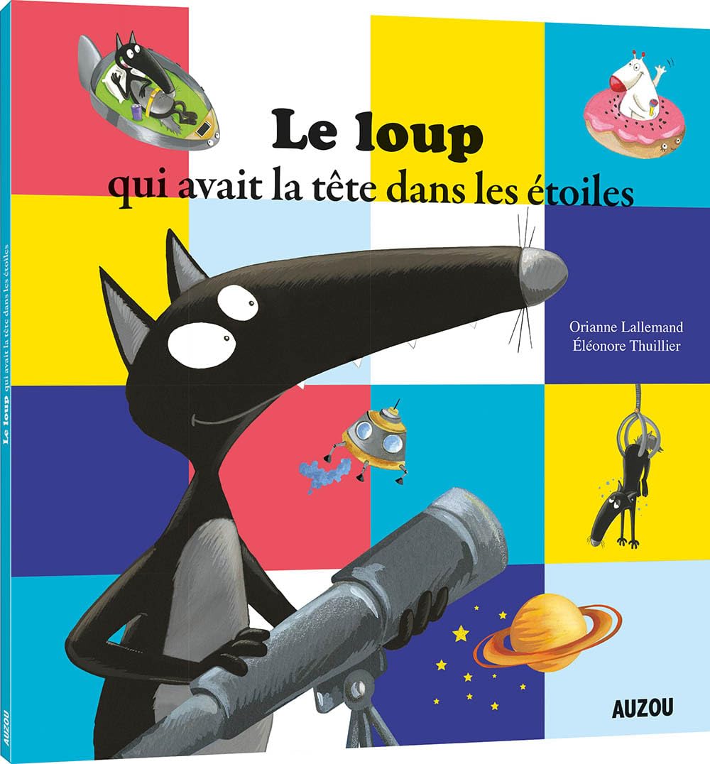 Le Loup Qui Avait La Tete Dans Les Etoiles