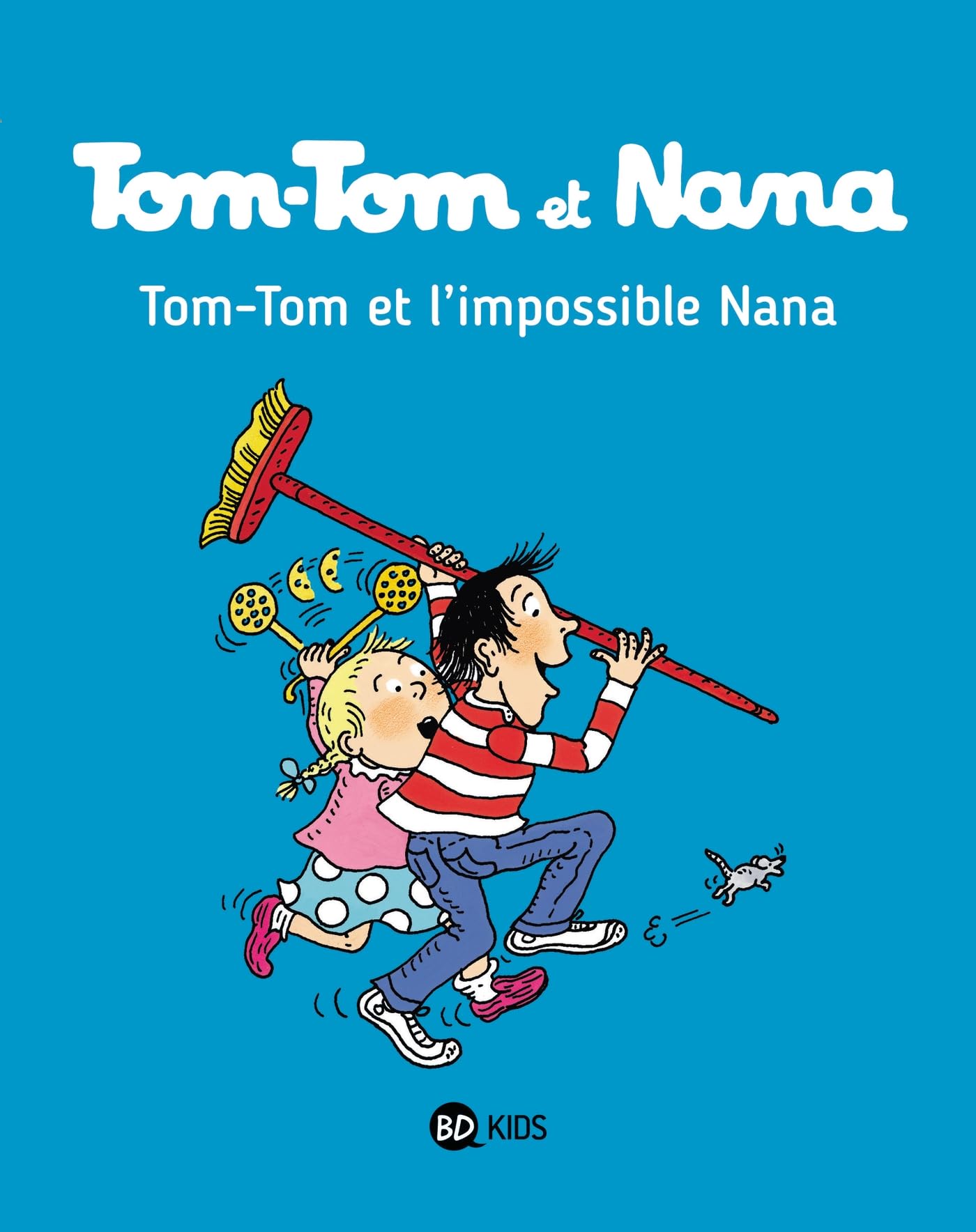 Tom-Tom et Nana, Tome 01: Tom-Tom et l'impossible Nana