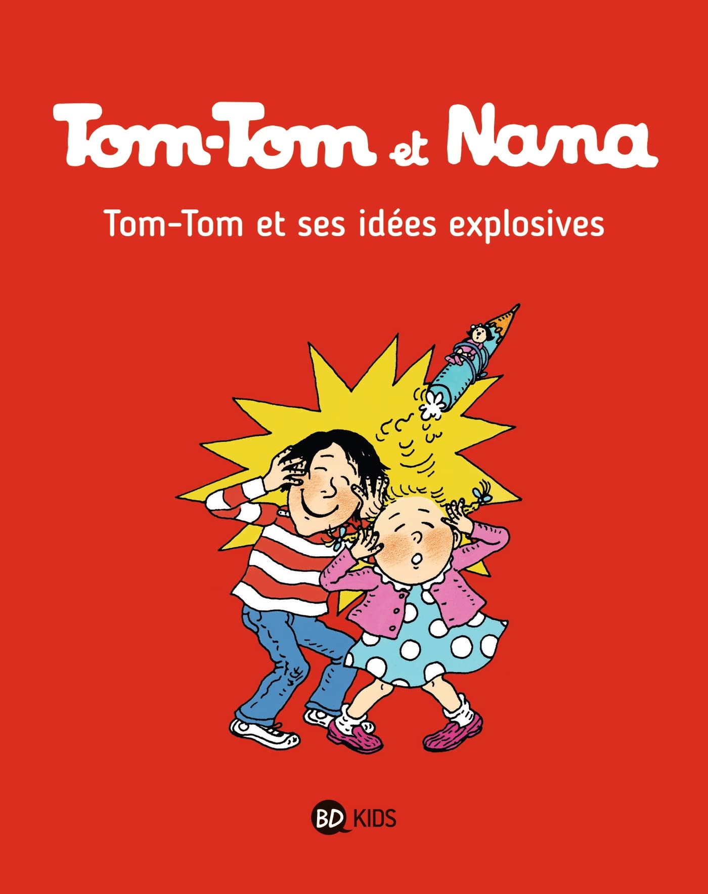 Tom-Tom et Nana, Tome 02: Tom-Tom et ses idées explosives