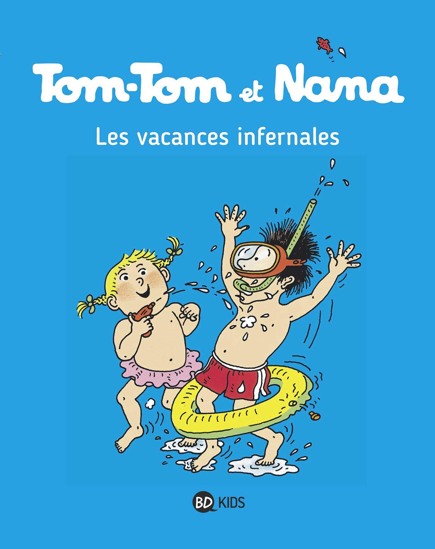 Tom-Tom et Nana, Tome 05: Les vacances infernales