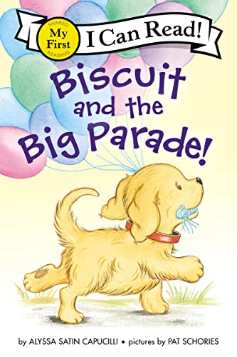 Biscuit and the Big Parade! (My First I Can Read)