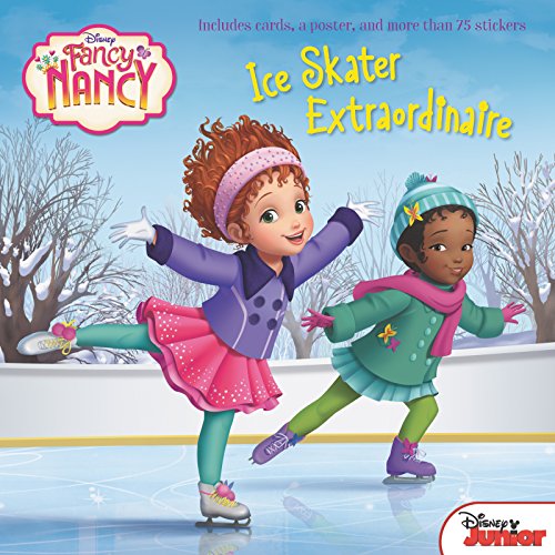 Disney Junior Fancy Nancy: Ice Skater Extraordinaire