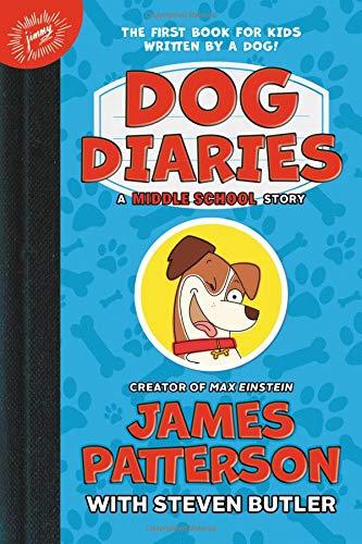 Dog Diaries: A Middle School Story (Dog Diaries, 1)