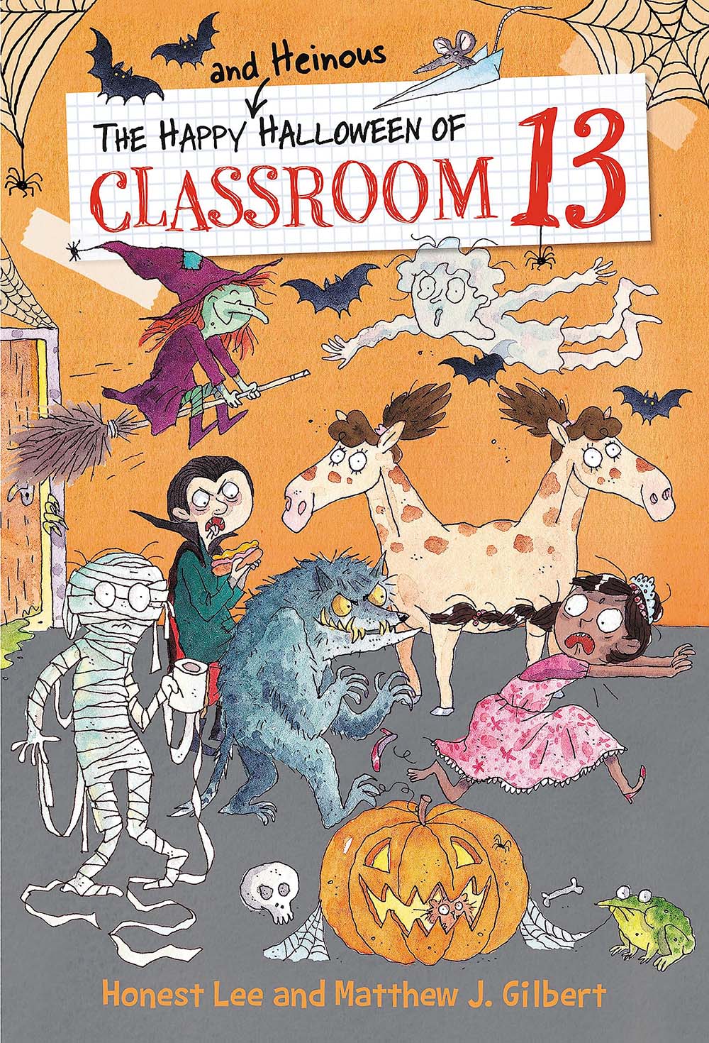 The Happy and Heinous Halloween of Classroom 13 (Classroom 13, 5)