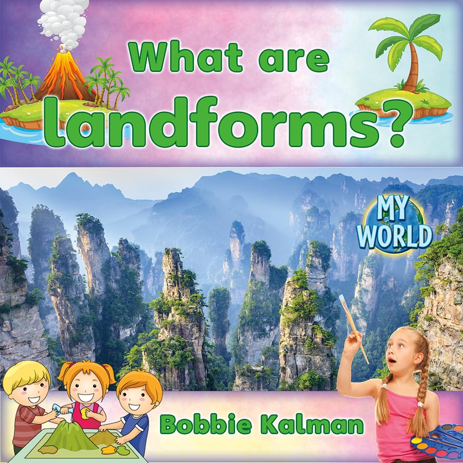 What Are Landforms? (My World: Reading Level I)