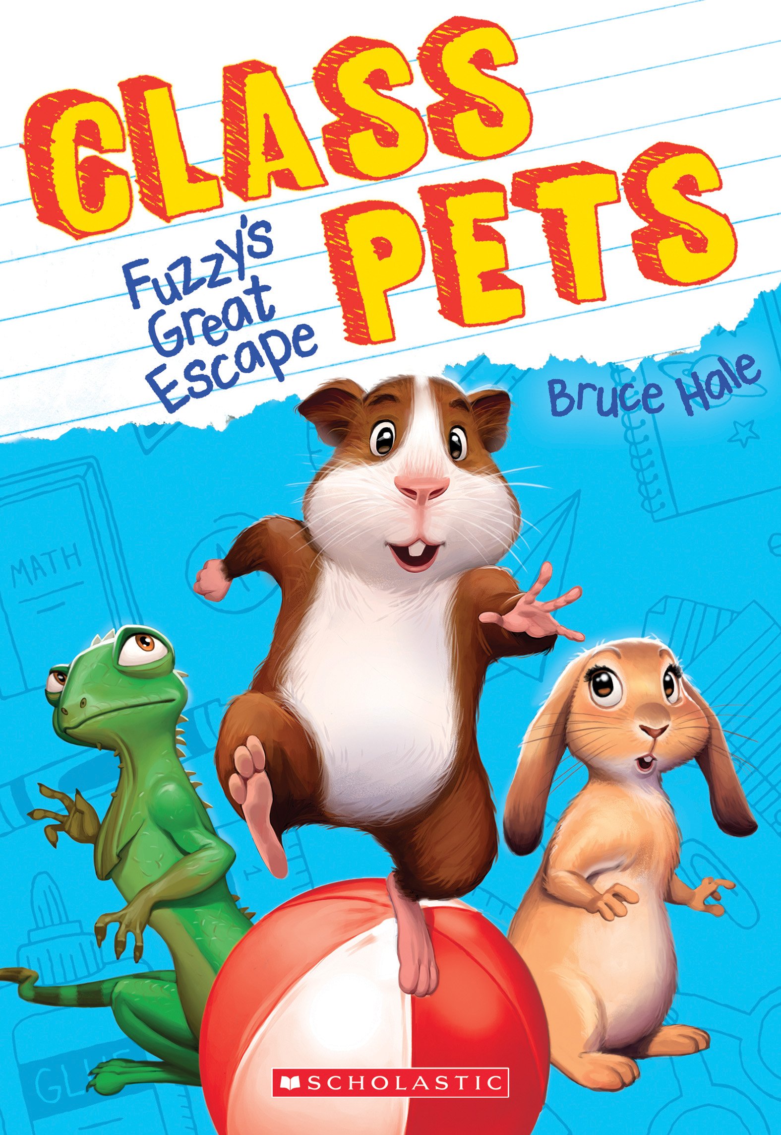 Fuzzy's Great Escape (Class Pets #1) (1)