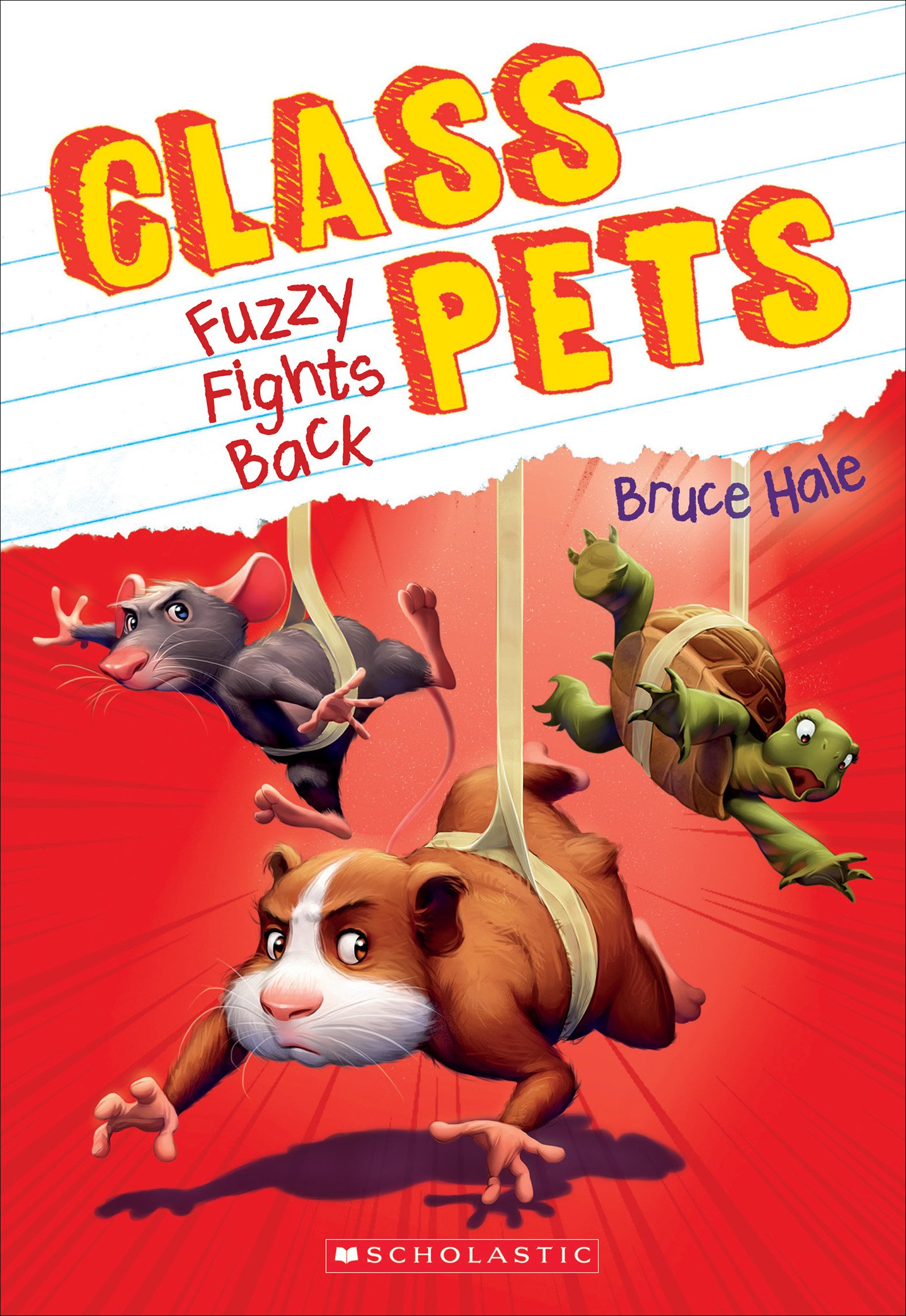 Fuzzy Fights Back (Class Pets 4), Volume 4 (Class Pets)
