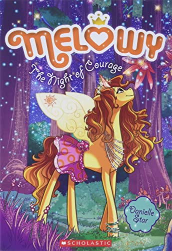 The Night of Courage (Melowy #3) (3)