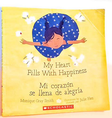 My Heart Fills with Happiness / Mi Corazon Se Llena De Alegria