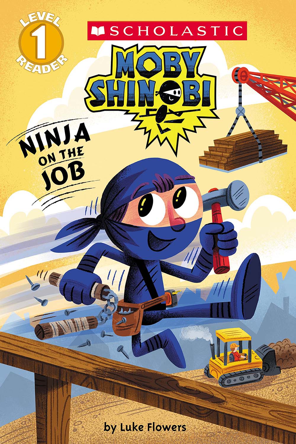 Ninja on the Job (Moby Shinobi: Scholastic Reader, Level 1)