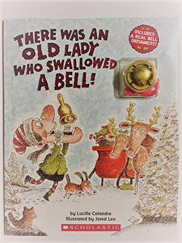 There Was An Old Lady Who Swallowed A Bell!