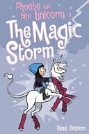 Phoebe and Her Unicorn In the Magic Storm. 6