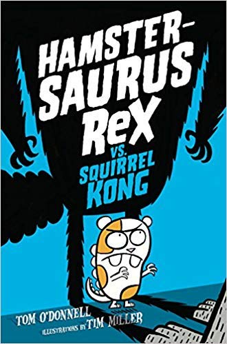 Hamstersaurus Rex: Hamstersaurus Rex vs. Squirrel Kong