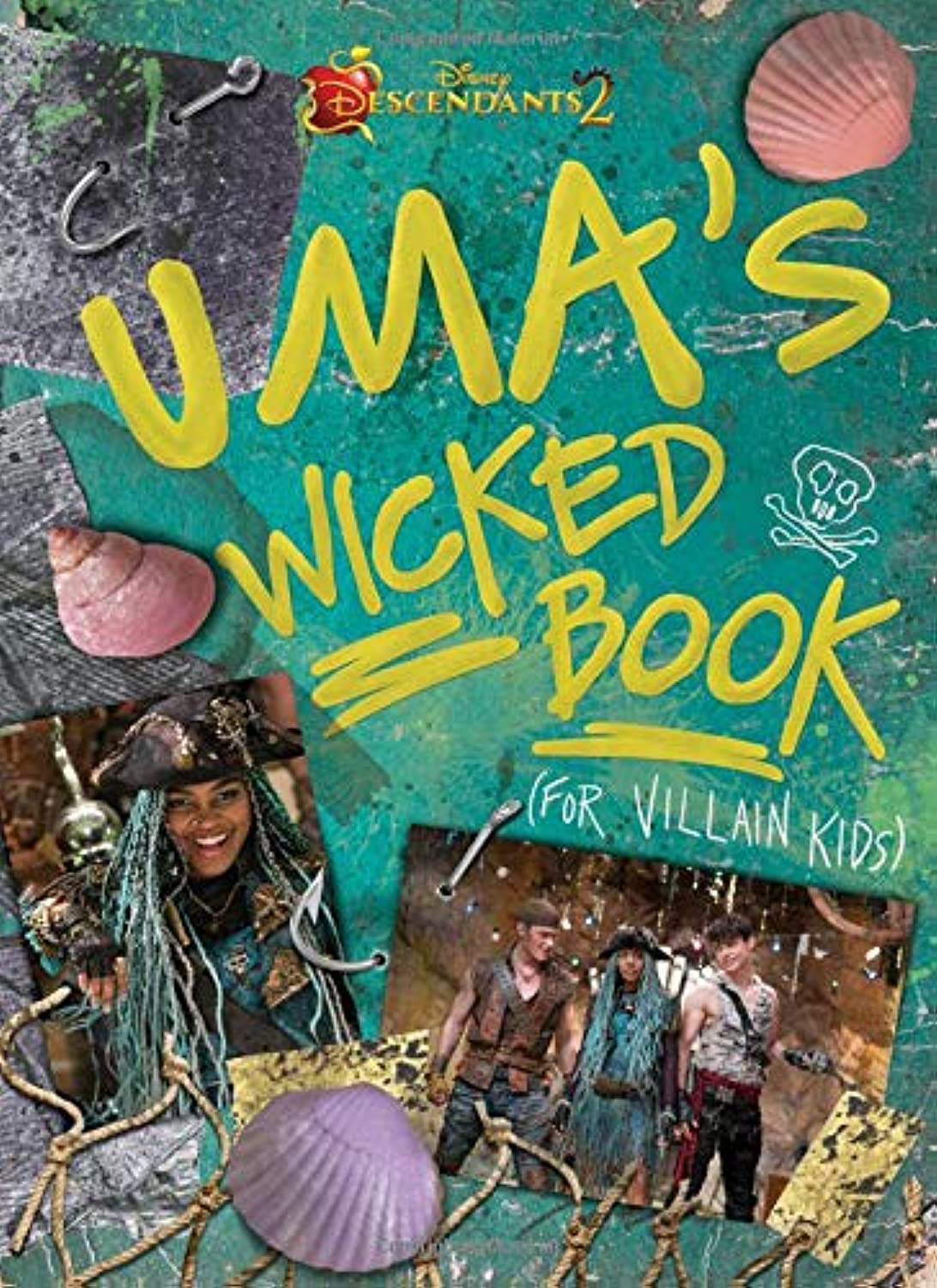 Descendants 2: Uma's Wicked Book: For Villain Kids