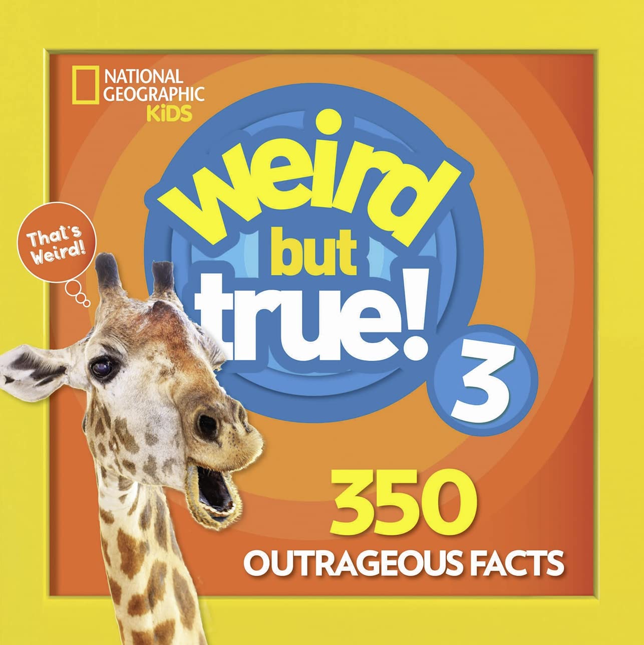 Weird But True 3: Expanded Edition
